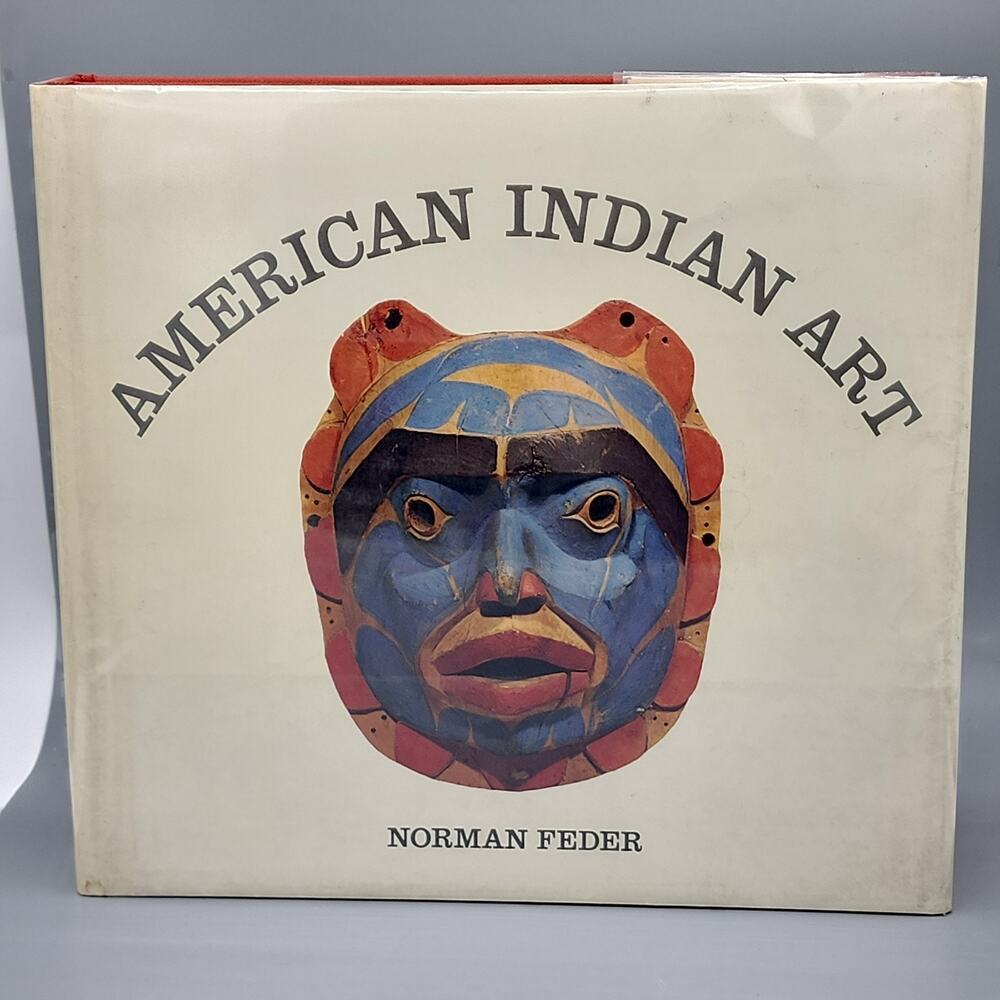 American Indian Art by Norman Feder 1980s Hardcover, Dustjacket